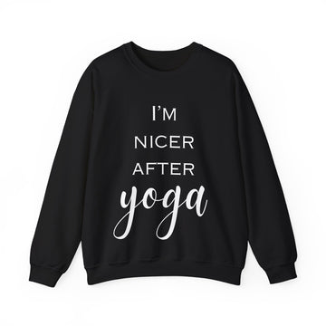 I'm Nicer After Yoga Sweatshirt, Women Sweatshirt, Fall Sweatshirt, Yoga Sweatshirt, Winter Sweatshirt, Christmas Sweatshirt,Gift For Her,